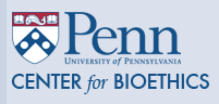 University of Pennsylvania Center for Bioethics