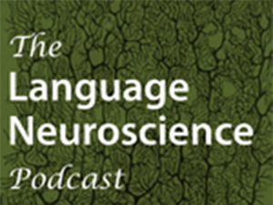 The Language Neuroscience Podcast Graphic