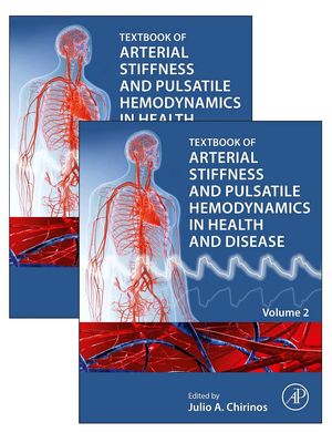 the covers for "Textbook of Arterial Stiffness and Pulsatile Hemodynamics in Health and Disease" volume 1 and volume 2 that were edited by Julio A. Chirinos, featuring a medical illustration of the circulatory system