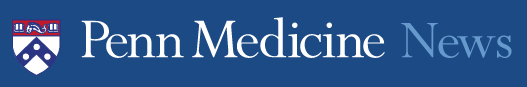 Penn Medicine News