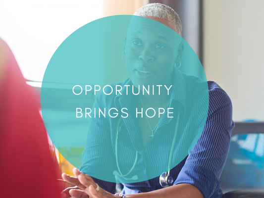 Opportunity Brings Hope