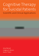 Cognitive Therapy for Suicidal Patients